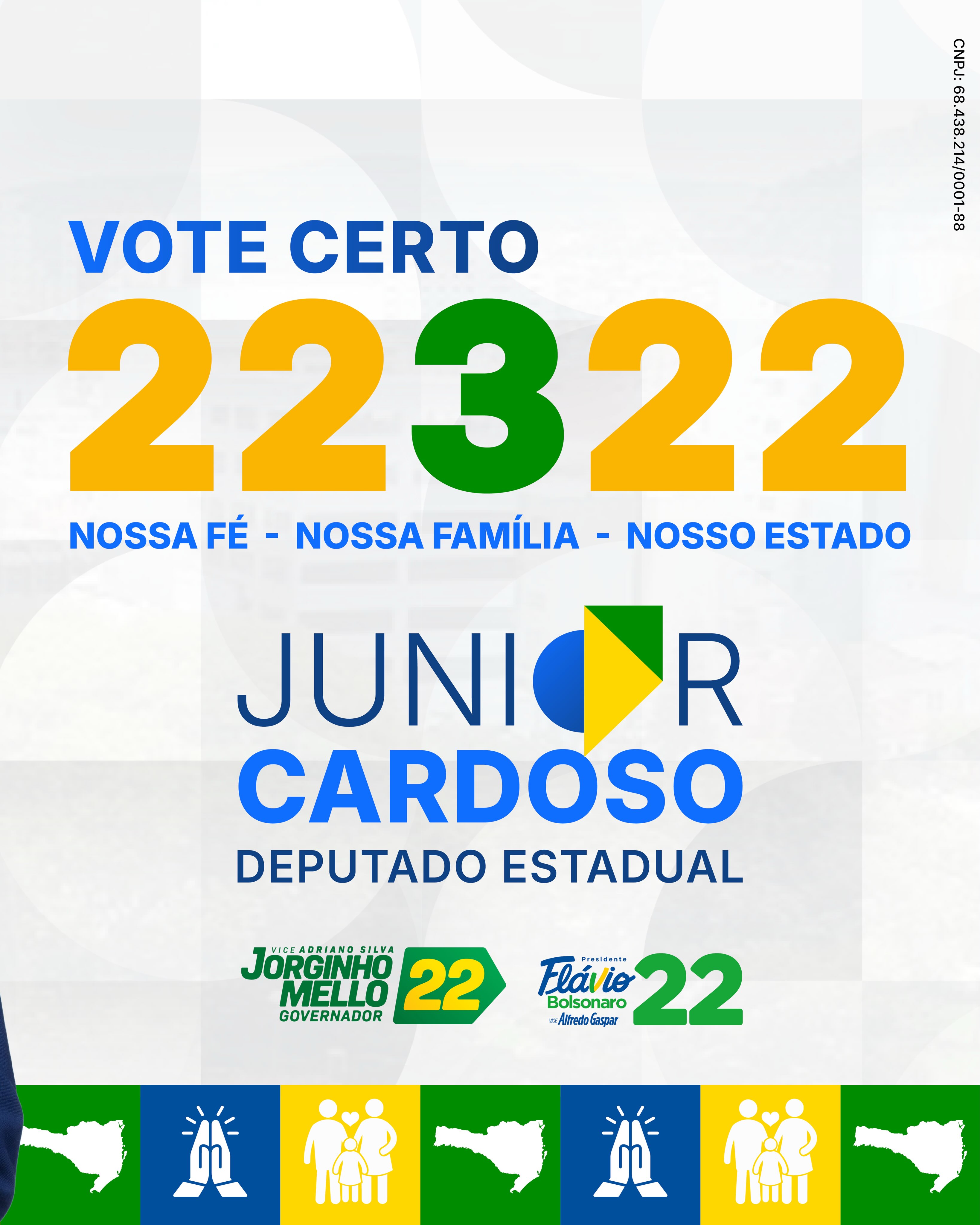 Arte: Vote certo 22322 — Junior Cardoso, Deputado Estadual